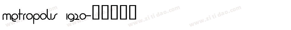 Metropolis 1920字体转换